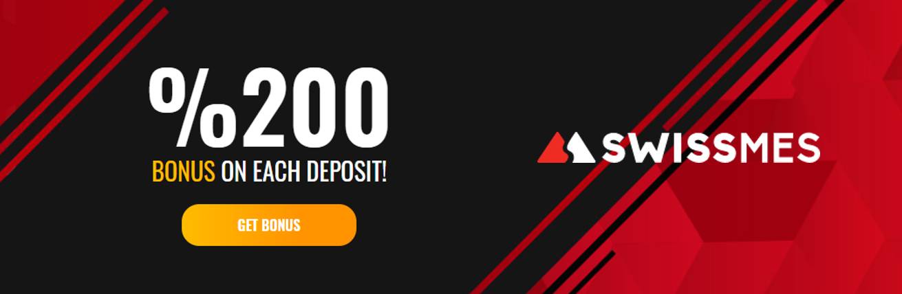 200% Bonus On Each Deposit – Swissmes