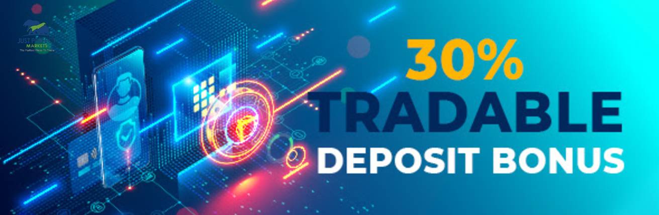 30% Tradable Deposit Bonus – Just Perfect Markets