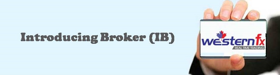 Introducing Broker (IB)- WesternFX