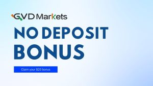 GVD Markets $20 No Deposit Bonus