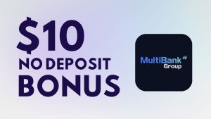 MultiBank $10 No Deposit Bonus