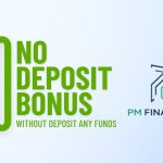  Forex No Deposit Bonus – PM Financials